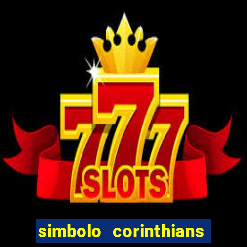 simbolo corinthians copiar e colar